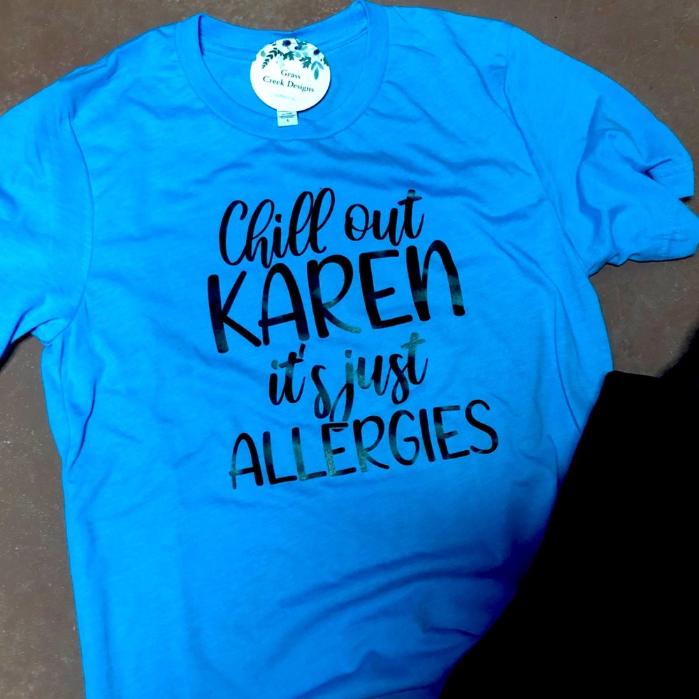 Chill Out Karen Short Sleeve Tee